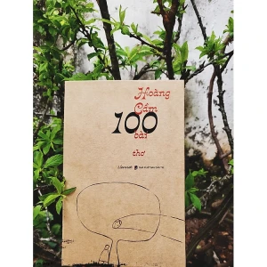 Hoàng Cầm 100 bài thơ - Bản đặc biệt